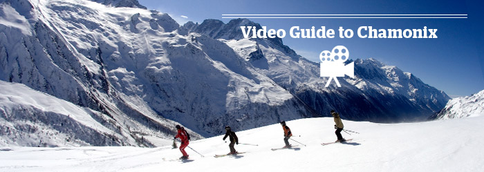 Chamonix Video Guide