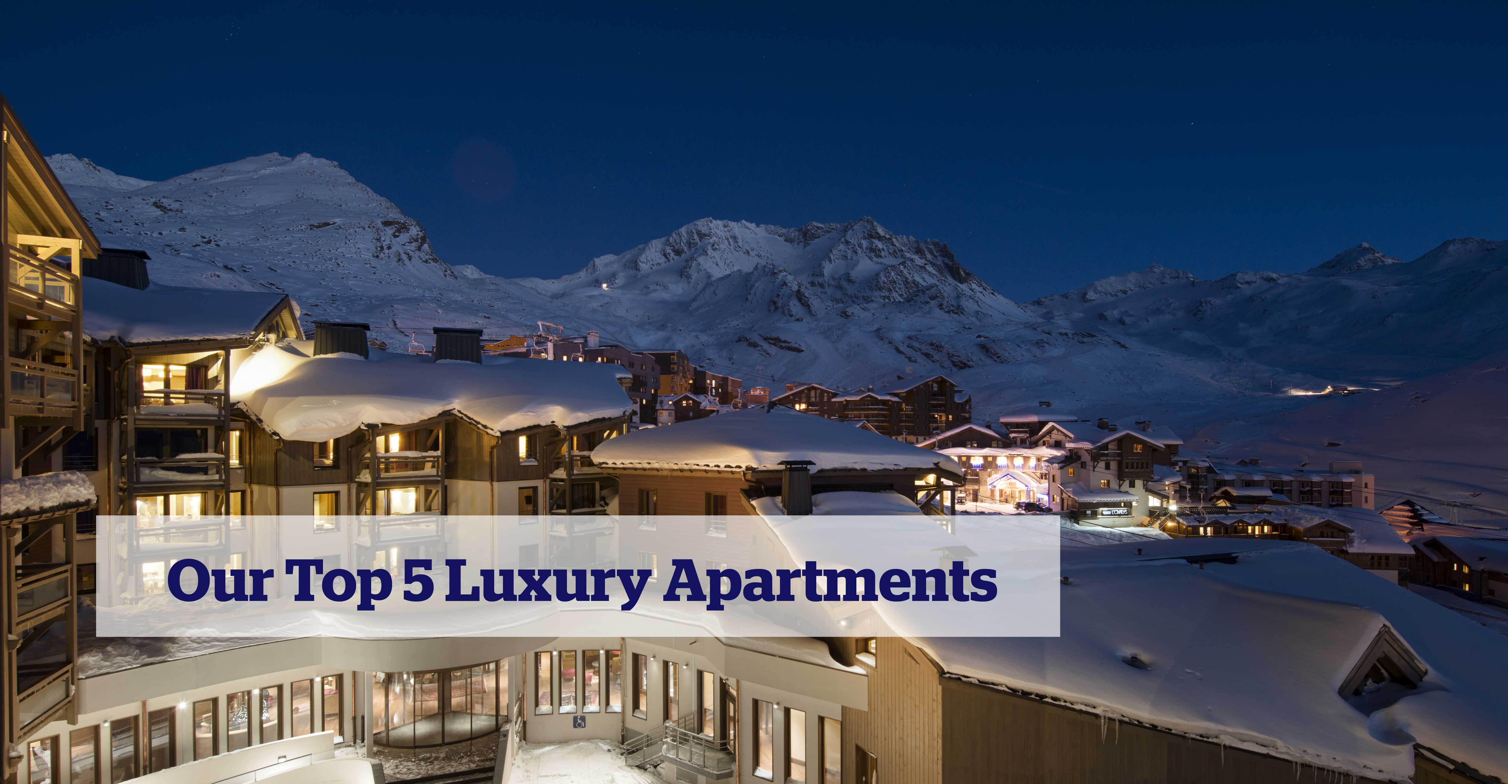 Topp 5 Luxury Apartments