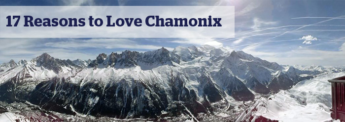 17 Reasons to Love Chamonix