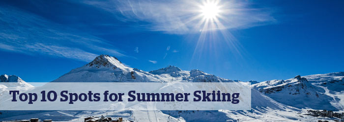 Top Summer Ski Spots