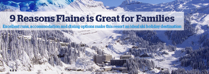 9 Reasons Flaine is Great for Families