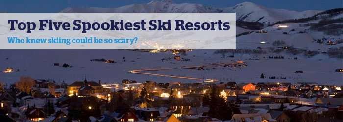 Top Five Spookiest Ski Resorts