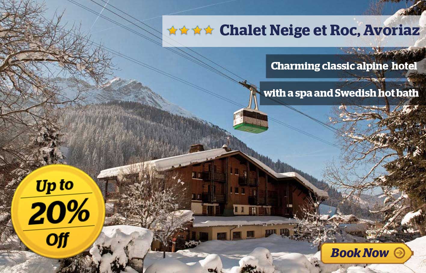 Chalet Neige et Roc